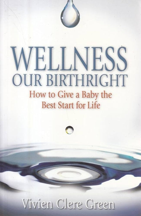 Wellness Our Birthright